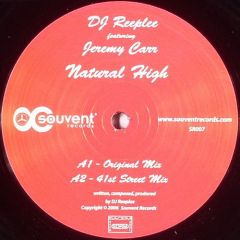 DJ Reeplee Feat. Jeremy Carr - DJ Reeplee Feat. Jeremy Carr - Natural High - Souvent