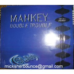 Mankey - Mankey - Double Trouble - Slamm Records