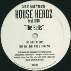 Simon Paul Presents House Headz Feat. Hhfd - Simon Paul Presents House Headz Feat. Hhfd - The Bells - Future Perfect Recordings