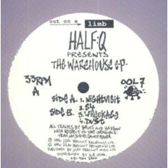 Half Q - Half Q - The Warehouse EP - Out On A Limb