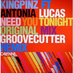 Kingpinz Ft Antonia Lucas - Kingpinz Ft Antonia Lucas - Need You Tonight - Cayenne
