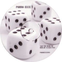 Parra Dice - Parra Dice - Can You Hear Me (2006 Remix) - Paradice