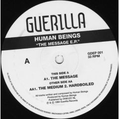 Human Beings - Human Beings - The Message EP - Guerilla