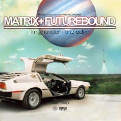 Matrix & Futurebound - Matrix & Futurebound - Universal Truth Album Sampler Part Two - Metro Recordings, Viper Recordings