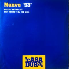 Mauve - Mauve - 93 - Casa Dura 01