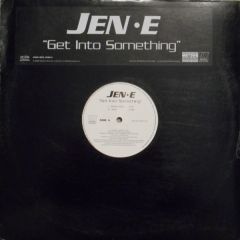 Jen-E - Jen-E - Get Into Something - Motown