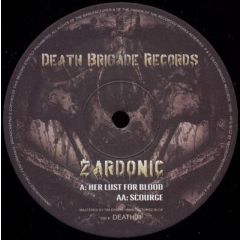 Zardonic - Zardonic - Her Lust For Blood - Death Brigade 1