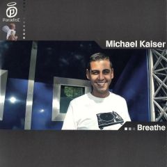 Michael Kaiser - Michael Kaiser - Breathe - Paradise
