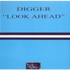 Digger - Digger - Look Ahead - Casa Nostra