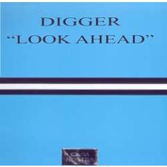 Digger - Digger - Look Ahead - Casa Nostra