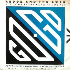 Redds & The Boys - Redds & The Boys - Right Hand In Air Left Hand Down Underwear - London