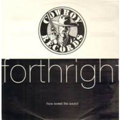Forthright - Forthright - How Sweet The Sound - Cowboy