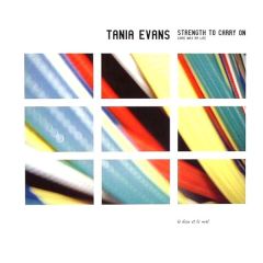 Tania Evans - Tania Evans - Strength To Carry On - Music Mail