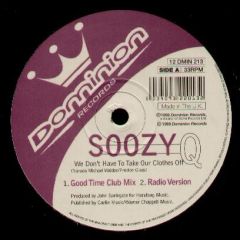 Soozy Q - Soozy Q - We Don't Have To Take Our Clothes Off - Dominion Records