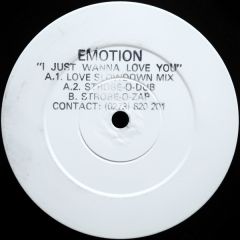 Emotion - Emotion - I Just Wanna Love You - Savage Records