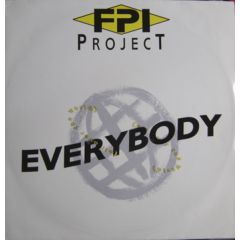 Fpi Project - Fpi Project - Everybody (All Over The World) - Rumour