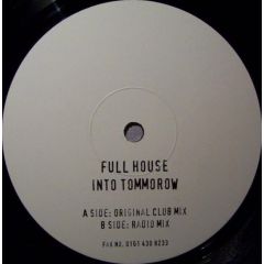 Full House - Full House - Into Tomorrow - Fill