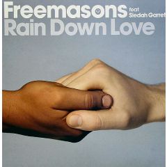 Freemasons Feat Sideah Garrett - Freemasons Feat Sideah Garrett - Rain Down Love - Loaded