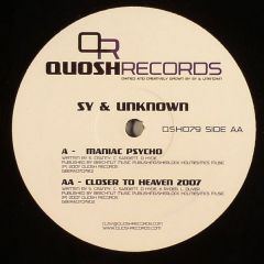 Sy & Unknown - Sy & Unknown - Maniac Psycho - Quosh