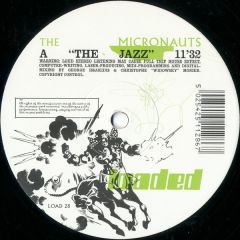 Micronauts - Micronauts - The Jazz - Loaded