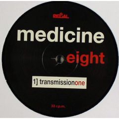 Medicine 8 - Medicine 8 - Transmission One - Regal 