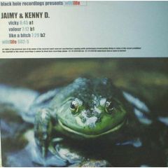 Jaimy & Kenny D - Jaimy & Kenny D - Like A B*Tch / Vicky - Black Hole