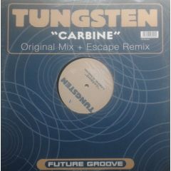 Tungsten - Tungsten - Carbine - Future Groove