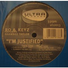 Ro & Keyz Featuring Shawnee Taylor - Ro & Keyz Featuring Shawnee Taylor - I'm Justified - Ultra