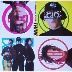 Information Society - Information Society - Think - Blow Up