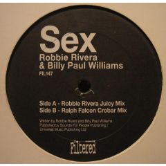 Robbie Rivera Ft Billy Paul W - Robbie Rivera Ft Billy Paul W - Sex (2005 Remixes) - Filtered