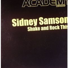 Sidney Samson - Sidney Samson - Shake And Rock This - Academy 