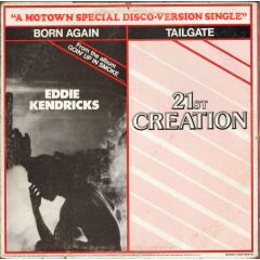 21st Creation / Eddie Kedricks - 21st Creation / Eddie Kedricks - Tailgate / Born Again - Motown