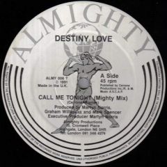 Destiny Love - Destiny Love - Call Me Tonight - Almighty