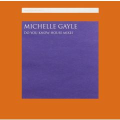 Michelle Gayle - Michelle Gayle - Do You Know (Full Intention) - RCA