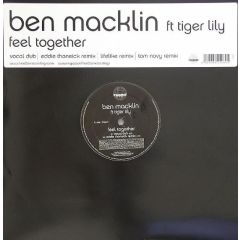 Ben Macklin Ft Tiger Lily - Ben Macklin Ft Tiger Lily - Feel Together - Free 2 Air