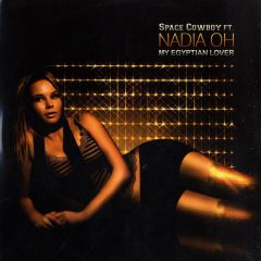 Space Cowboy Feat Nadia Oh - Space Cowboy Feat Nadia Oh - My Egyptian Lover - Tiger Trax