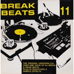 The Original Unknown DJ's - The Original Unknown DJ's - Break Beats 11 - Warrior Records