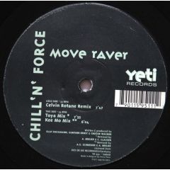 Chill 'N' Force - Chill 'N' Force - Move Raver - Yeti