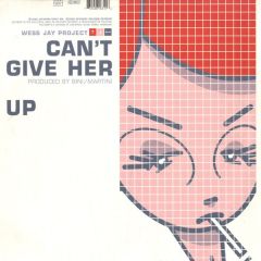 Wes Jay Project - Wes Jay Project - Can't Give Her Up - Polydor