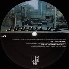 Hard Life Feat. Ron Mitchell - Hard Life Feat. Ron Mitchell - Hard Life - UR