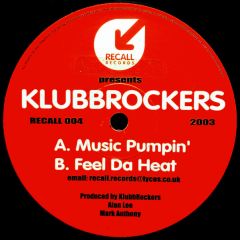 Klubbrockers - Klubbrockers - Music Pumpin - Recall