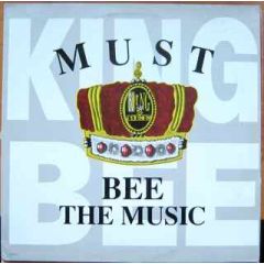 King Bee - King Bee - Must Bee The Music - CBS