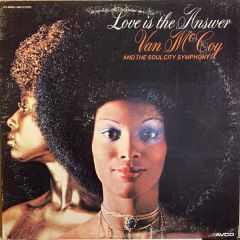 Van McCoy And The Soul City Symphony - Van McCoy And The Soul City Symphony - Love Is The Answer - Avco