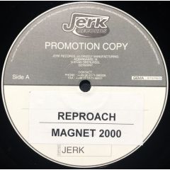 Reproach - Reproach -  Magnet 2000 - Jerk Records