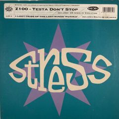 Z100 / Lost Tribe Of The Lost Minds Of The Lost Valley - Z100 / Lost Tribe Of The Lost Minds Of The Lost Valley - Testa Don't Stop / Mu-sika - Stress Records