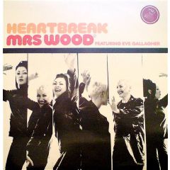 Mrs Wood - Mrs Wood - Heartbreak - React