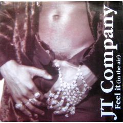 Jt Company - Jt Company - Feel It (In The Air) - Muzic Without Control Records