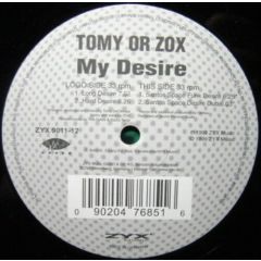 Tomy Or Zox - Tomy Or Zox - My Desire - ZYX