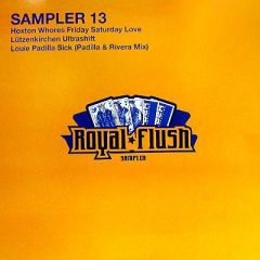 Hoxton Whores / Lutzenkirchen - Hoxton Whores / Lutzenkirchen - Friday Saturday Love / Ultrashift - Royal Flush