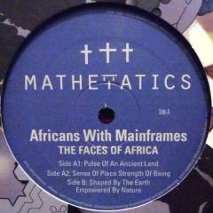 Africans With Mainframes - Africans With Mainframes - The Faces Of Africa - Mathematics Recordings